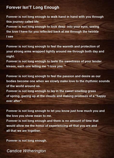 Forever Isnt Long Enough Forever Isnt Long Enough Poem By Candice