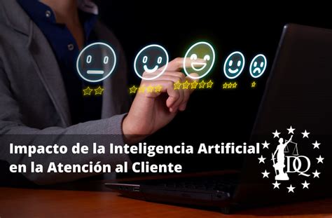 Impacto De La Inteligencia Artificial En La Atenci N Al Cliente