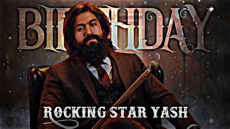 Happy Birthday Rocking Star Yash🔥 Yash Birthday Status Rocky Bhai