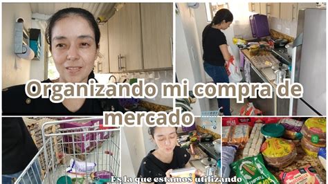 Organizando Mis Compras De Mercado 🛒 Youtube