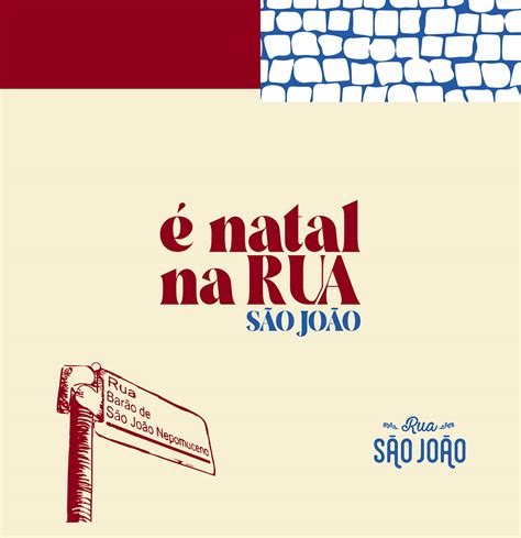 Identidade Visual É Natal Na Rua São João Behance