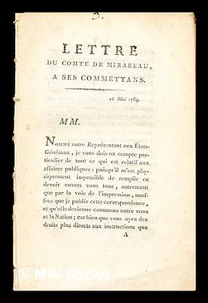 Lettre Du Comte De Mirabeau A Ses Commenttans Mai By