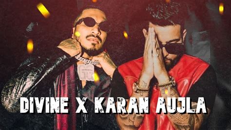 Divine X Karan Aujla Baazigar On Top Youtube