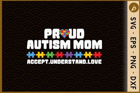 Autism Mom Accept Understand Love By Ssflowerstore Thehungryjpeg