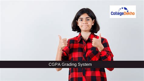 Cgpa Grading System How To Calculate Cgpa Collegedekho