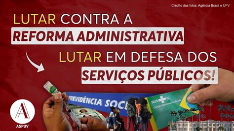 Como A Reforma Administrativa Vai Impactar Os Atuais Servidores Aspuv