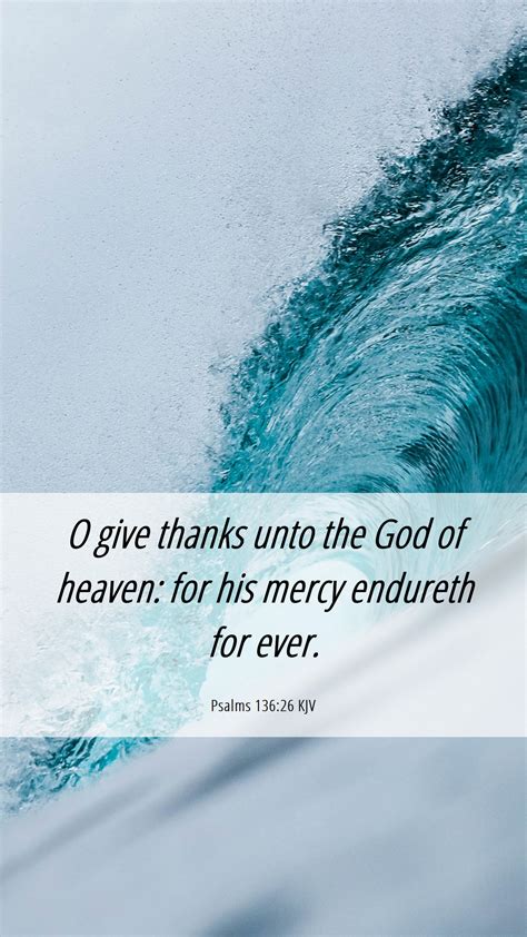 Psalms Kjv Mobile Phone Wallpaper O Give Thanks Unto The God