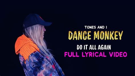 Tones And I Dance Monkey Lyrical Video Youtube