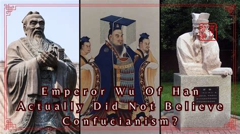 Emperor Wu Of Han Actually Did Not Believe Confucianism Chinese