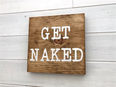 Get Naked Sign Bathroom Signs Funny Bathroom Sign Bathroom Etsy