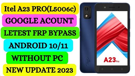 Itel A23 Pro I5006c Frp Bypass Android 10 Itel A23 Pro I5006c Frp