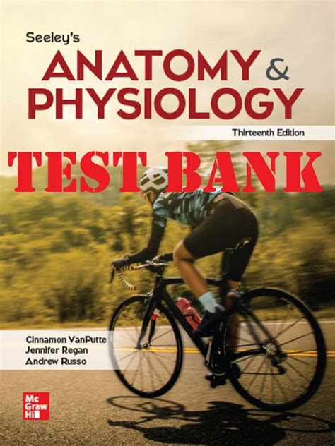 TEST BANK For Seeley S Anatomy Physiology 13th Edition By Cinnamon