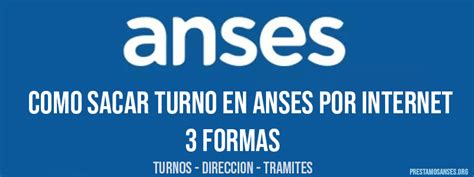 Como Sacar Turno En Anses Por Internet 2021 Prestamos ANSES