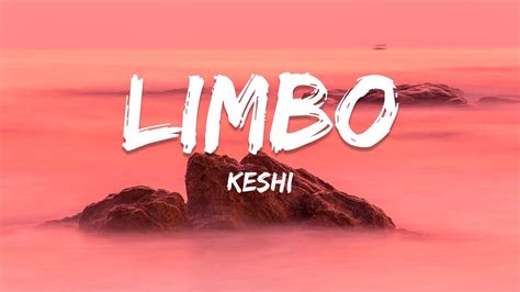 Keshi Limbo Lyrics Youtube