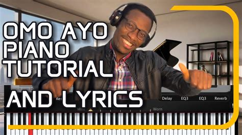 Timi Dakolo Omo Ayo Piano Tutorial And Lyrics Youtube