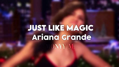 Just Like Magic Ariana Grande Edit Audio Youtube