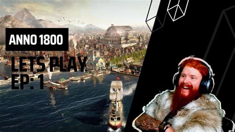 Anno 1800 Lets Play YouTube