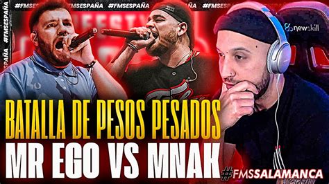 La Batalla De La Ofensa Piezas Reacciona A Mnak Vs Mister Ego En