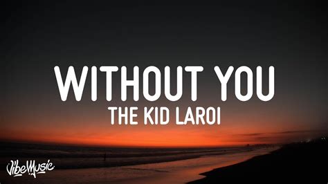 The Kid LAROI - WITHOUT YOU (Lyrics) Chords - Chordify