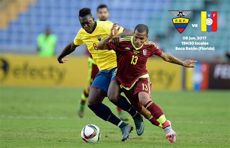 Ecuador Y Venezuela En Amistoso Para Recta Final A Rusia 2018 Conmebol