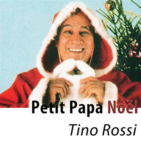 Petit Papa No L Remasteris Tino Rossi Amazon Fr T L Chargement