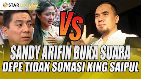 Sandy Arifin Buka Suara Alasan Dewi Perssik Tidak Somasi King Saipul