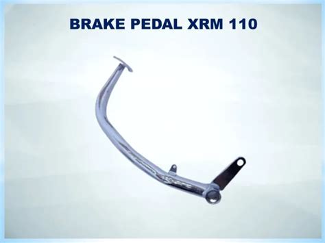 MOTORCYCLE BRAKE PEDAL FOR XRM 110 HIGH QUALITY Lazada PH