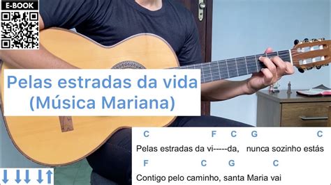 PELAS ESTRADAS DA VIDA música Mariana como tocar no violão letra e