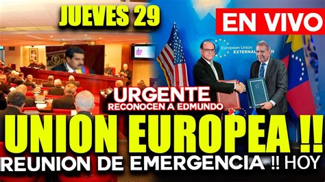 Urgente Venezuela Oea Y Naciones Unidas Se Reunen En Vivo Y Emiten