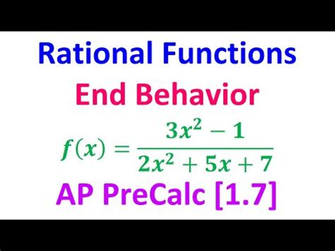 B Rational Functions And End Behavior Ap Precalculus Youtube