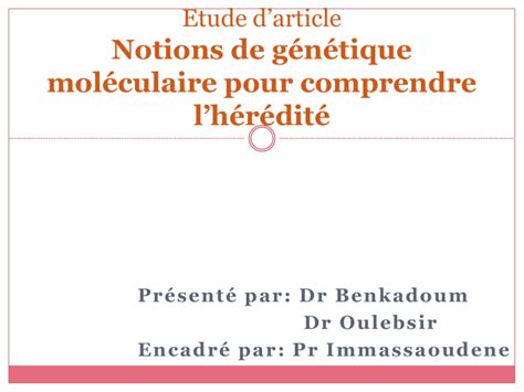 Etude dÔÇÖarticle Notions de g n tique mol culaire pour comprendre pdf