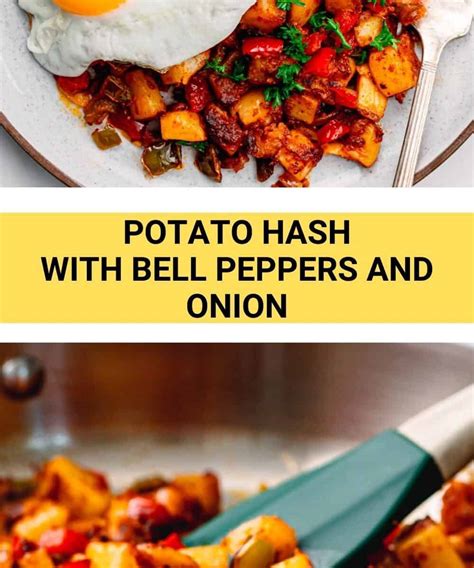 Easy Potato Hash with Bell Pepper and Onion - Posh Journal