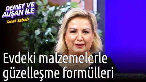 Demet ve Alişan ile Sabah Sabah Evdeki Malzemelerle Güzelleşme