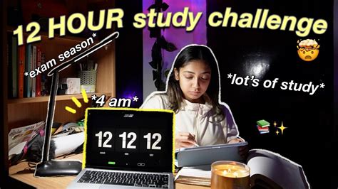 12 HOUR STUDY CHALLENGE Pulling An All Nighter To Study YouTube