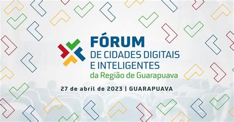 Guarapuava Sedia F Rum De Cidades Digitais E Inteligentes Rede Cidade