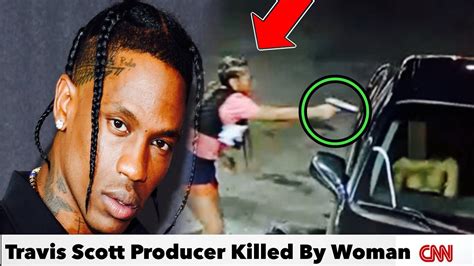 Travis Scott Music Producer Shot And Killed While Sitting In Car By