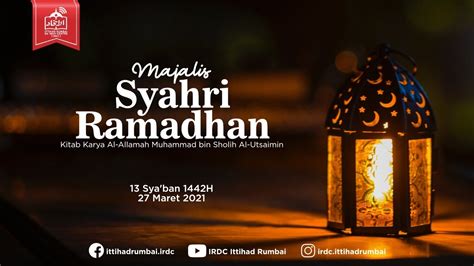 Irdc Kajian Online Ustadz Arif Rinanda Lc Majalis Syahri Ramadhan