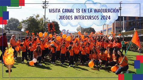 Visita Canal 13 Inauguración juegos intercursos 2024 YouTube