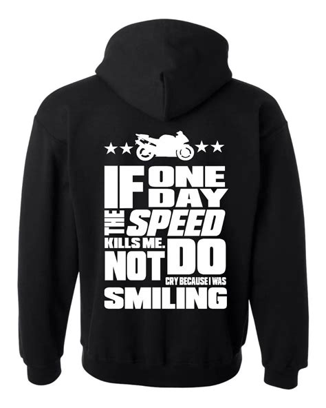 If One Day The Speed Kills Me Motorcycle Funny Hoodie Sweatshirt-in ...