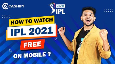 How To Watch IPL 2021 FREE On Mobile IPL 2021 Kaise Dekhen Watch IPL