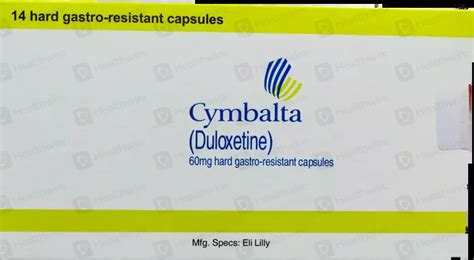 Cymbalta 60mg 14 Capsules Price In Pakistan Uses Dosage Side Effects