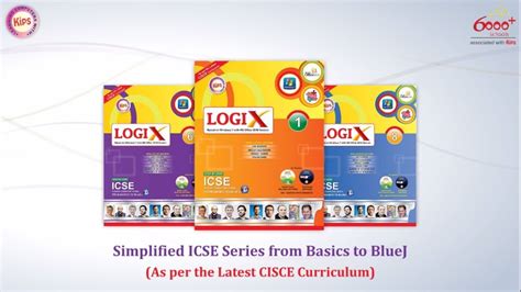 Logix Kips School Computer Book Series As Per The New Icse Curriculum