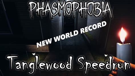 *NEW WORLD RECORD* Phasmophobia Speedrun (Tanglewood + Quartet) - YouTube