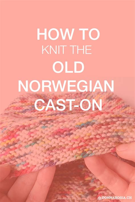 How To Knit The Old Norwegian Cast On Artofit