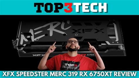 Xfx Speedster Merc 319 Amd Radeon Rx 6750xt Unboxing Plus Benchmarks