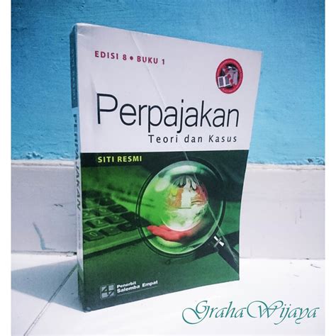 Jual Perpajakan Teori Dan Kasus Edisi 8 Buku 1 Siti Resmi Shopee