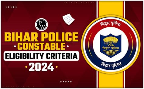 Bihar Police Constable Eligibility Criteria Age Qualifications