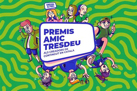 Amic I Tresdeu Convoquen Els Seus Primers Premis A Creadors De