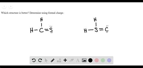 Solveduse Formal Charge To Identify The Better Lewis Structure