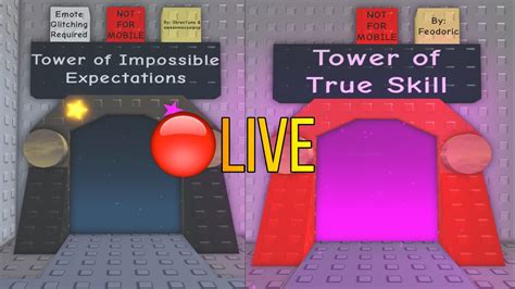 LIVE ROBLOX Juke S Towers Of Hell Tower Of Impossible Expectations